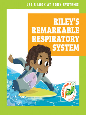 cover image of Riley's Remarkable Respiratory System